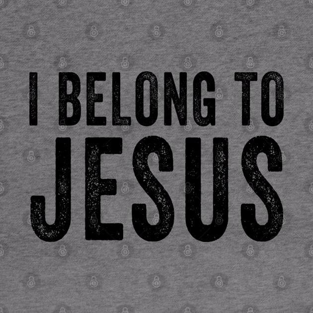 I Belong to Jesus by merchlovers